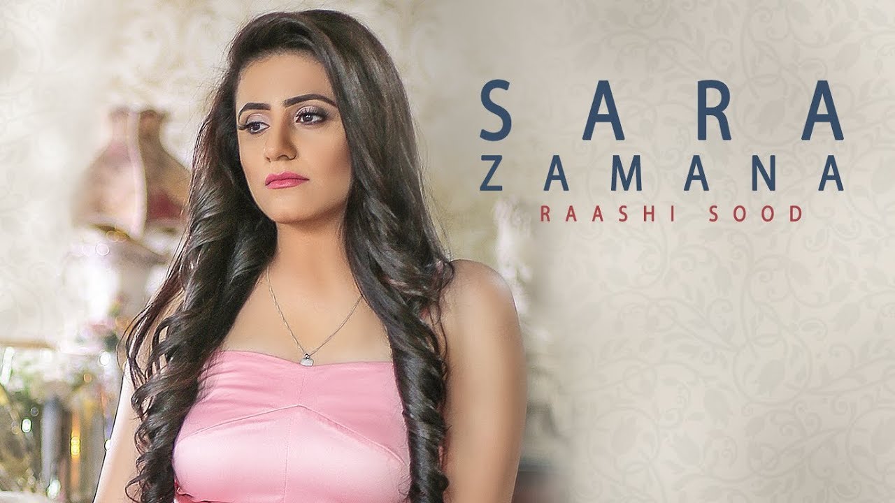 Sara Zamana Lyrics  | Sara Zamana | Raashi Sood | Hiten