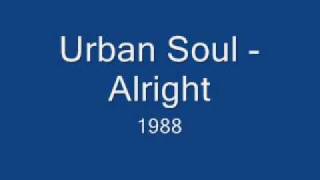 Urban Soul - Alright - 1991
