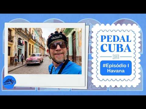 Episódio 1 - Havana de bicicleta