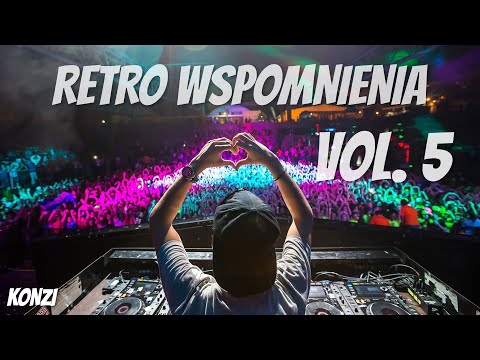 RETRO MIX 2022 vol 5 (EKWADOR MANIECZKI) WSPOMNIENIA NAJWIĘKSZYCH HITÓW 1999-2006✅ Stara Gwardia! ❤