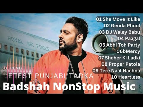 Letest NonStop Badshah Hits 2024 || Badshah Music DJ Collection