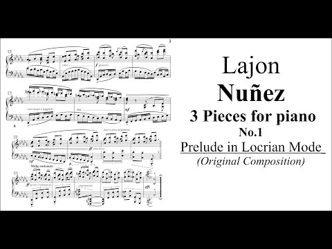 Lajon Nuñez - Prelude in Locrian mode Op.13 No.1 (Original Composition)