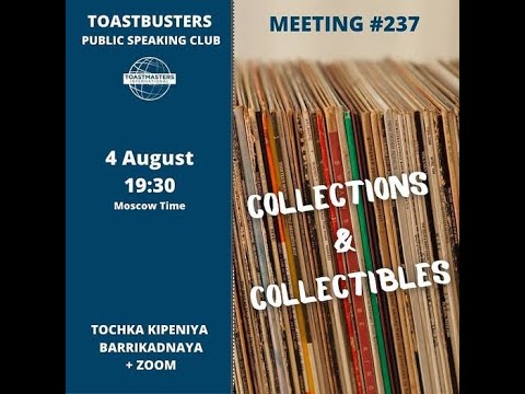 Toastbusters meeting #237 Collections and collectibles