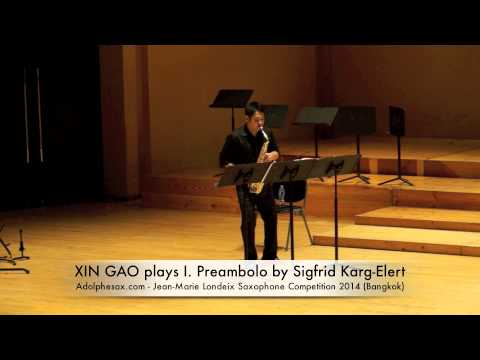 XIN GAO plays I  Preambolo by Sigfrid Karg Elert