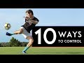10 GREAT WAYS to CONTROL a Ball in the Air