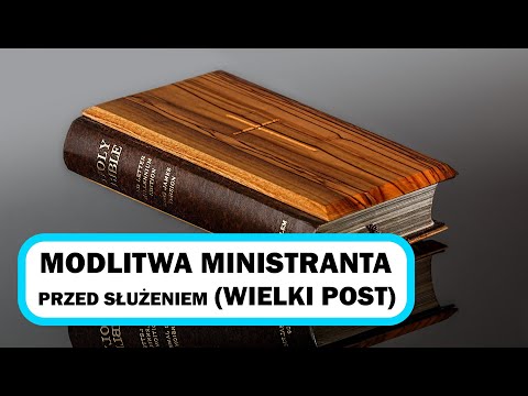 Modlitwa Ministranta przed służeniem (Wielki Post) | lektor | napisy | ♪♪♪ | 🙏