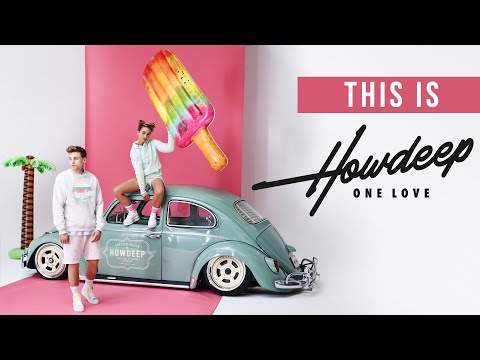 HOWDEEP // THIS IS ONE LOVE