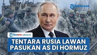 Rangkuman AS-Iran: Rusia Adang Pasukan Trump di Selat Hormuz hingga Iran Gempur Situs Nuklir UEA