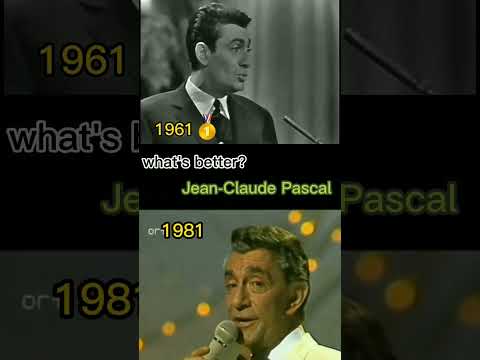 what's better? Jean-Claude Pascal (1961🥇, 1981) 🇱🇺