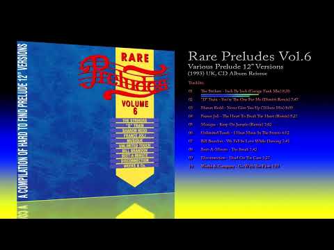 Rare Preludes Vol.6 (1993) Various Prelude 12" Versions [1999 CD Reissue]