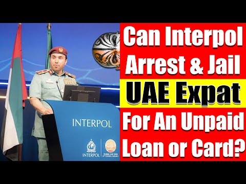 Video #4242​ - Can Interpol Arrest An UAE Expat for a Dh10,000 Credit Card Debt?