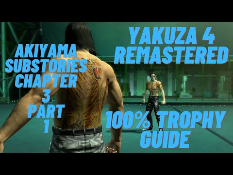 Substories Akiyama Chapter 3 Part 1 - Yakuza 4 Remastered 100% Trophy Guide