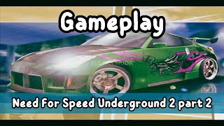 NEED FOR SPEED UNDERGROUND 2 Gameplay Revealed! #2