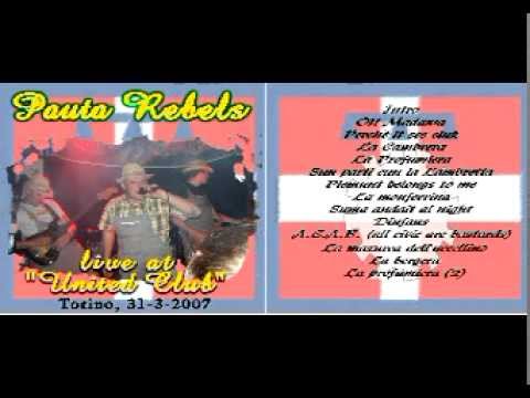 Pauta Rebels - Perchè t'ses ciuk  (Because you're young - Cock Sparrer cover)