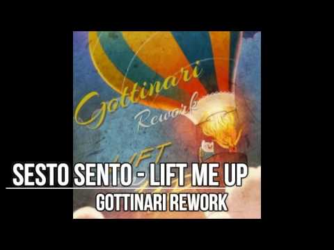Sesto Sento - Lift Me Up  (Gottinari Rework) [FREE DOWLOAD]