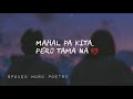 MAHAL PA KITA PERO TAMA NA | SPOKEN WORD POETRY TAGALOG HUGOT | MERCY BLESS