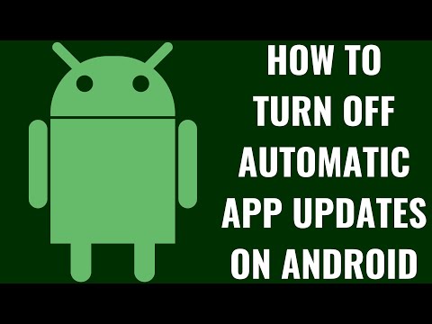 How to Turn Off Automatic App Updates on Android