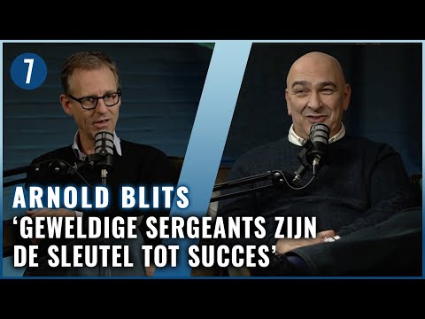 Arnold Blits — ‘De mensen waarvoor je het doet, dat zijn de sergeants’ | Ar
