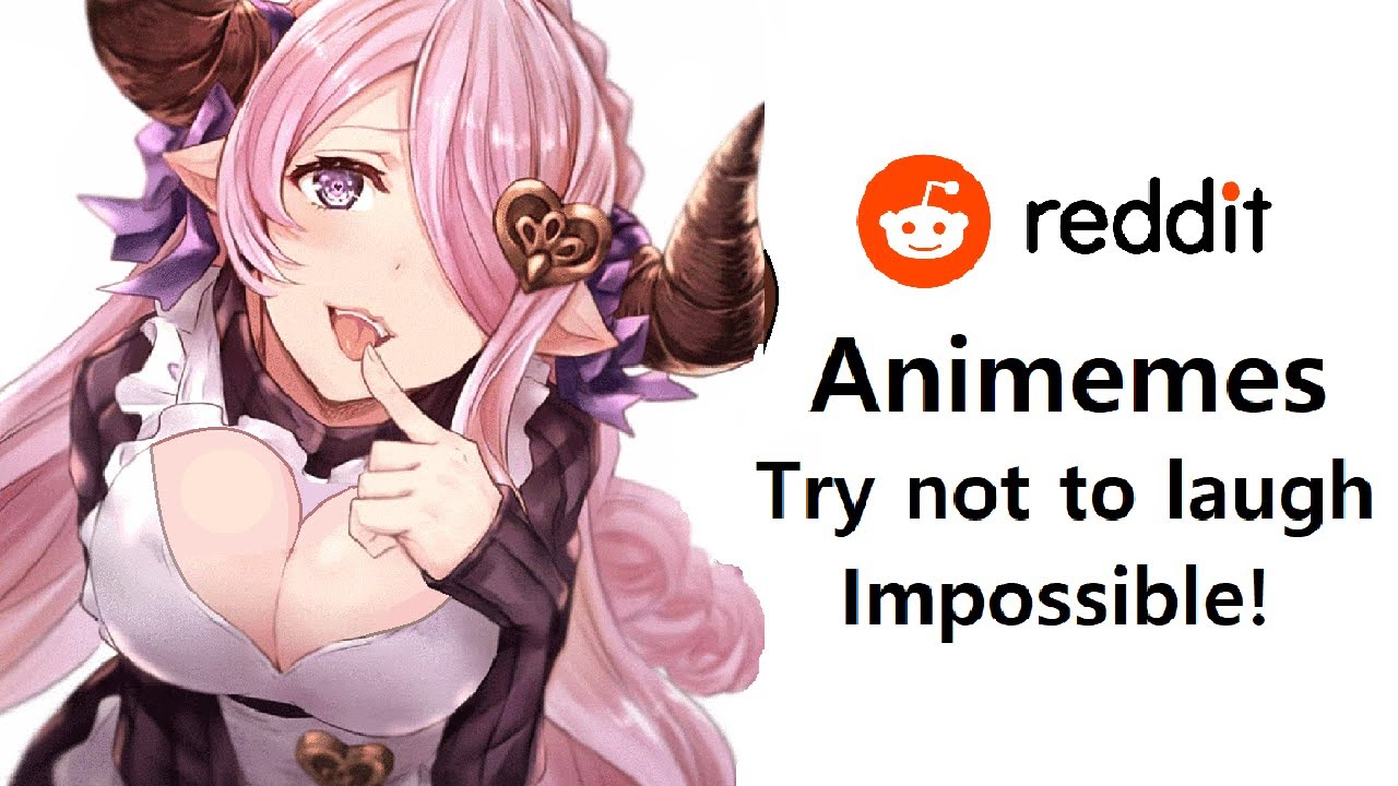 r/Animemes until I laugh