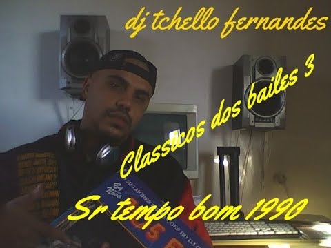 DJ TCHELLO FERNANDES  sr tempo bom....