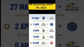 Mumbai Indians upcoming match ipl 2022😲#mumbaiindians #ipl2022 #cricket