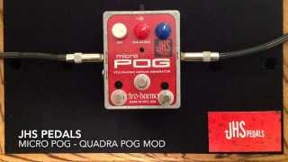 Video thumbnail for JHS Electro Harmonix Micro Pog Quadra Pog Mod by Curtis Kent