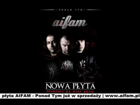 9. Aifam - Nie Pękaj (album: Ponad Tym 2010)
