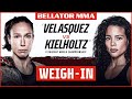 Weigh Ins | Bellator 262: Velasquez vs. Kielholtz