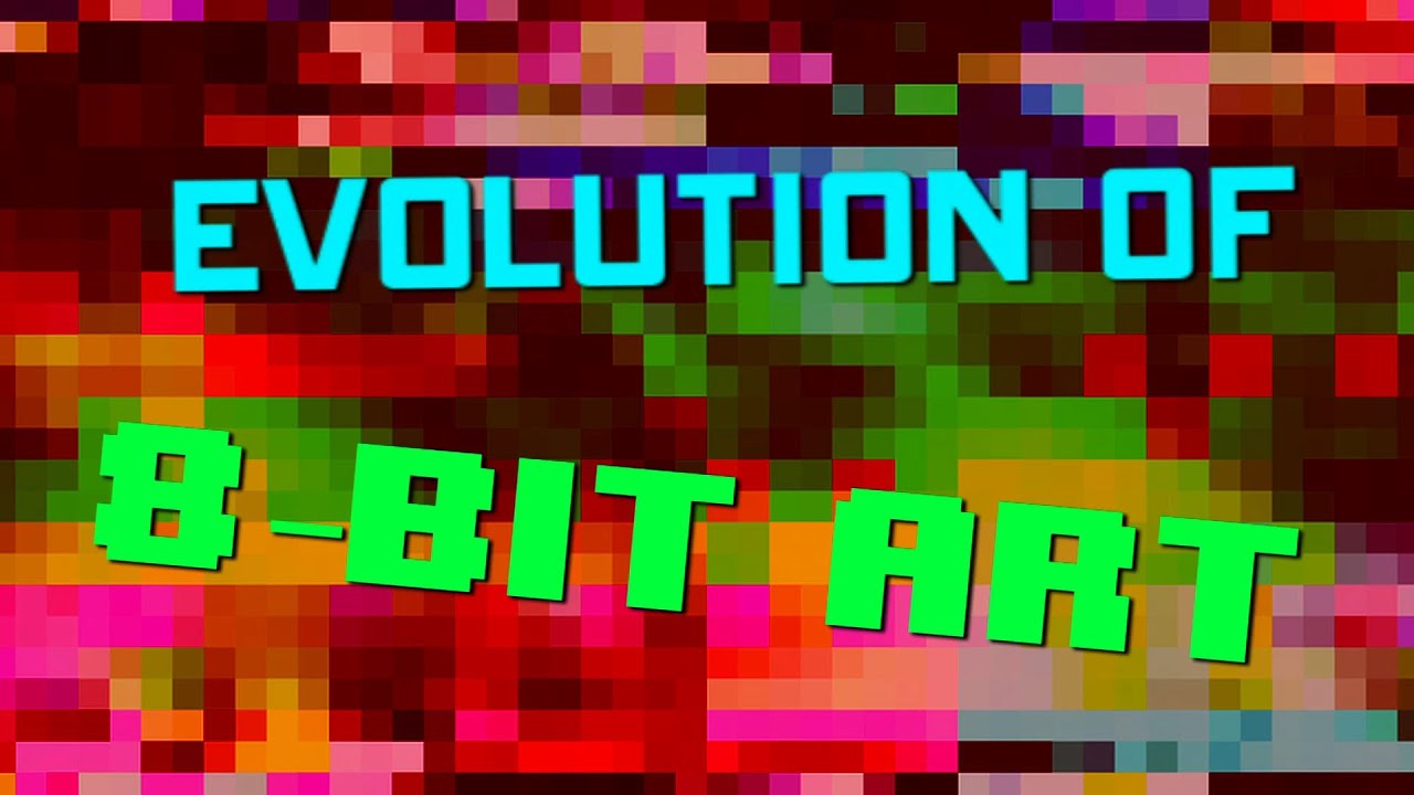 The Evolution of 8-Bit Art