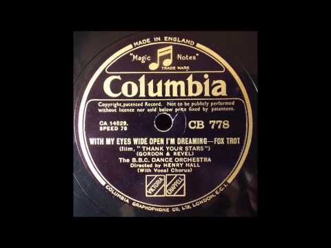 With my eyes wide open I'm dreaming, Henry Hall, 1934