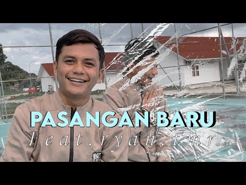 IDAL - PASANGAN BARU !! ( Feat. @ryantmr ) [ Music Video ]