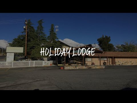 Holiday Lodge Review - Grass Valley , United States of America