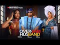 OVER SABI HUSBAND Mike Ezuronye Toyin Abraham Francess Nwabunike 2025 Latest Nollywood Movie