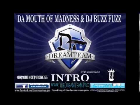 DT4E Track 1 Da Mouth Of Madness & Buzz Fuzz - Intro