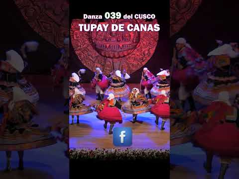 Danza 39 TUPAY DE CANAS Cusco
