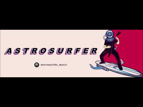 Astrosurfer  - Vorwärts (Demo)