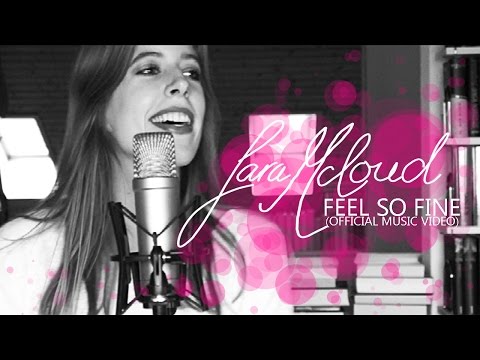 Sara McLoud - Feel So Fine | Official Music Video