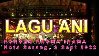 Download lagu KONSER SONETA DI KOTA SERANG Lagu Ani, 2 Sept 2022 mp3
