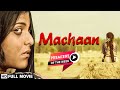 Machaan (2021) | Full Movie | Nitesh Tiwari - Pawan Waval | Bollywood Premier Movie