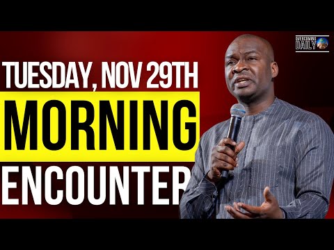 [TUESDAY NOV 29TH] MORNING SUPERNATURAL ENCOUNTER WITH THE WORD OF GOD | APOSTLE JOSHUA SELMAN