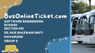 BCS1033 Software Engineering Project | BusOnlineTicket.com | Incremental Development Model