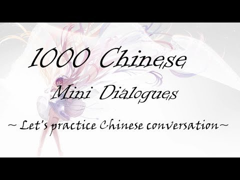 1000 Chinese mini dialogues   Let's practice Chinese conversation