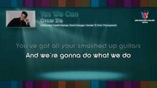 Oscar Zia - "Yes We Can" - (on screen lyrics)