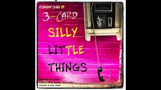 3-Card - Silly Little Things