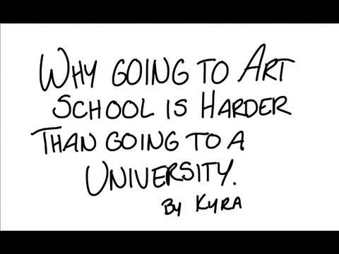 Why Going to Art School is Harder than Going to a University
