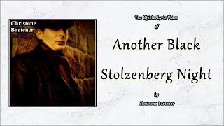 Musik-Video-Miniaturansicht zu Another Black Stolzenberg Night Songtext von Christone Bartener