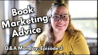 Book Marketing Advice | Self-Publishing