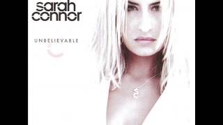 Sarah Connor - He&#39;s Unbelievable Lyrics