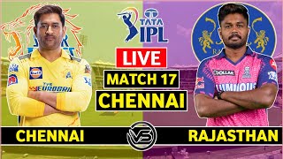 IPL 2023 Live: Chennai Super Kings vs Rajasthan Royals Live | CSK vs RR Live Scores & Commentary