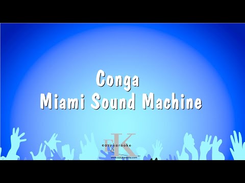 Conga - Miami Sound Machine (Karaoke Version)